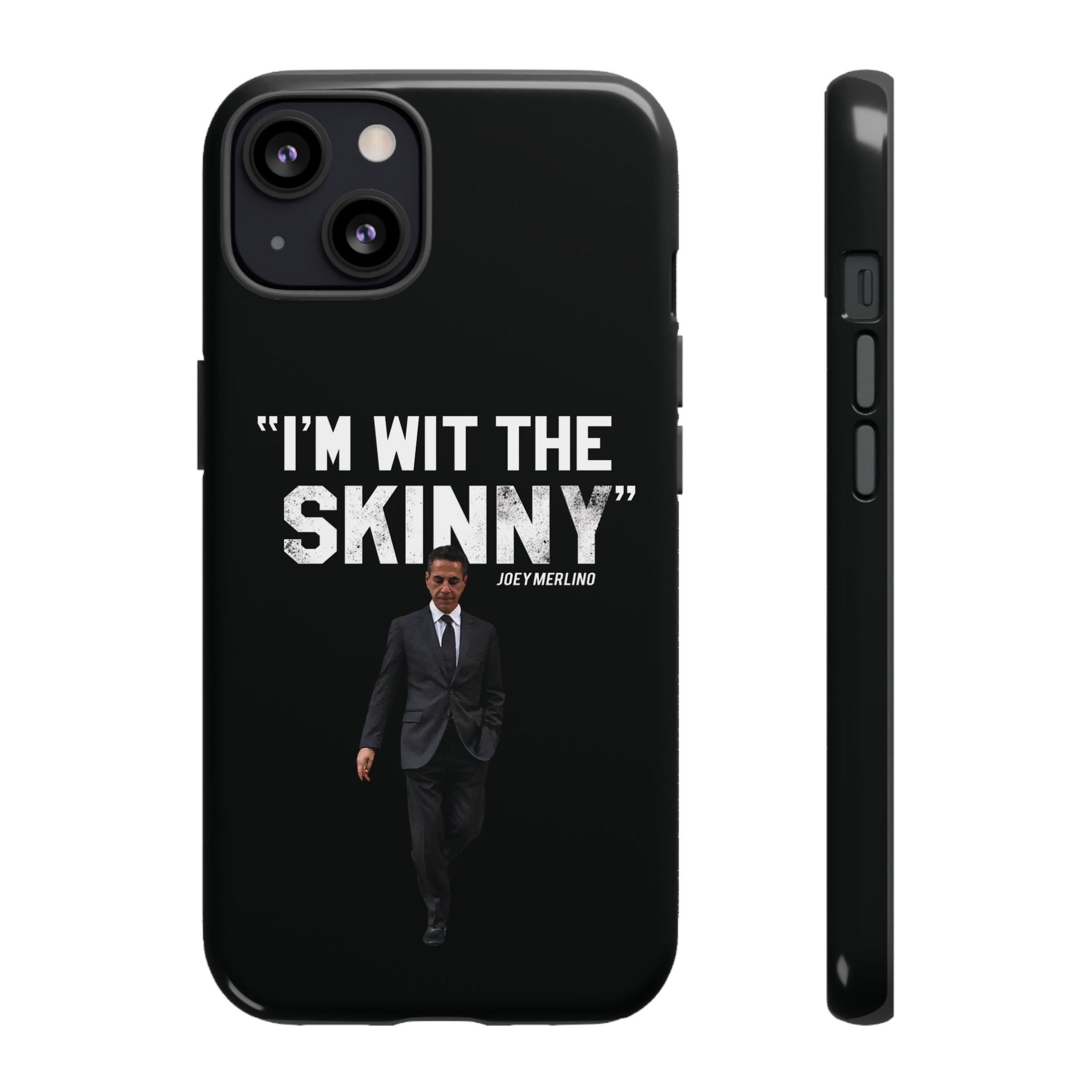 “Respect The Call” - Skinny Joey Merlino Phone Cases