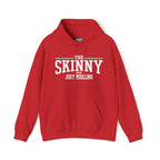 The SKINNY Podcast Hoodie – Heavy Blend Fleece