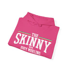 The SKINNY Podcast Hoodie – Heavy Blend Fleece, Unisex Fit
