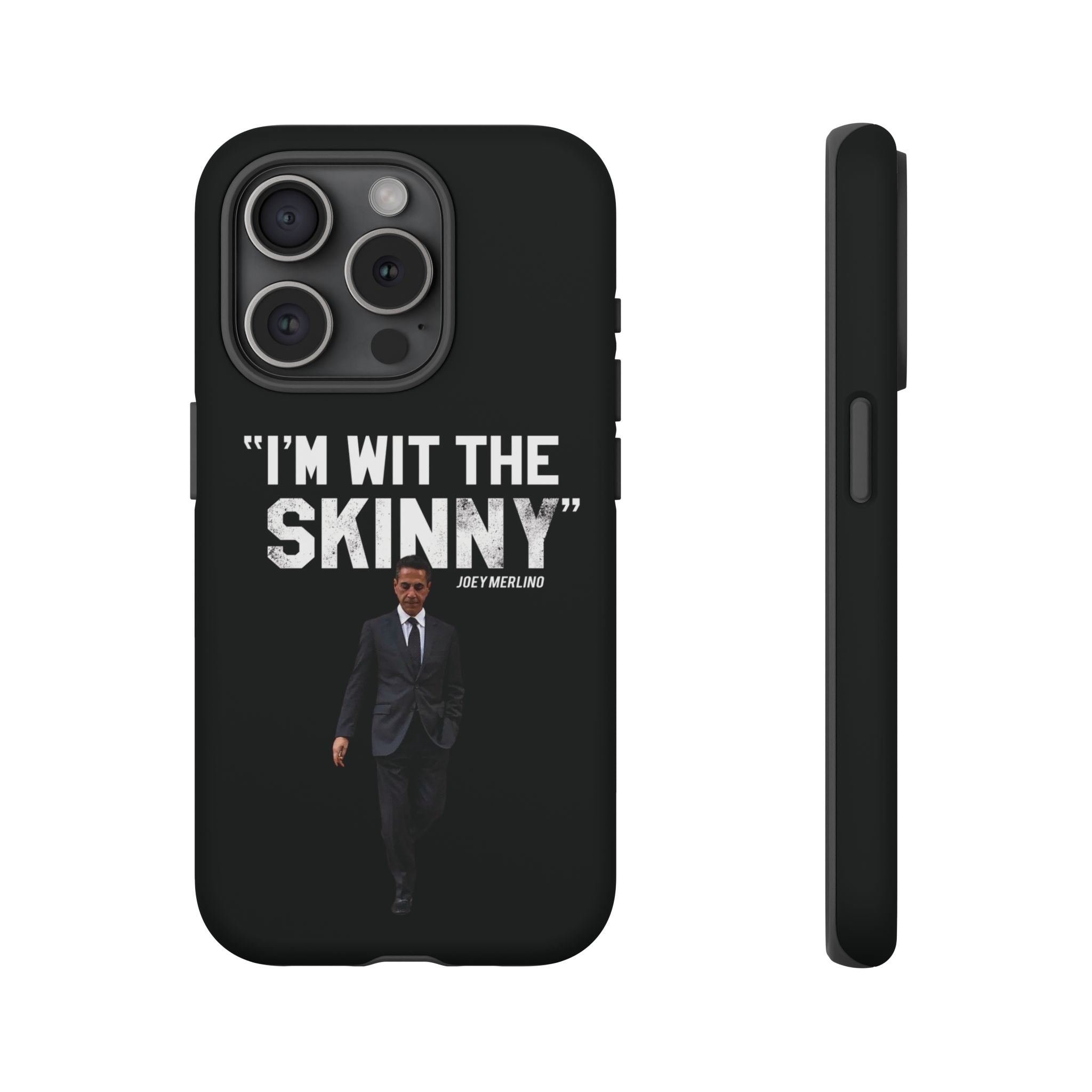 “Respect The Call” - Skinny Joey Merlino Phone Cases