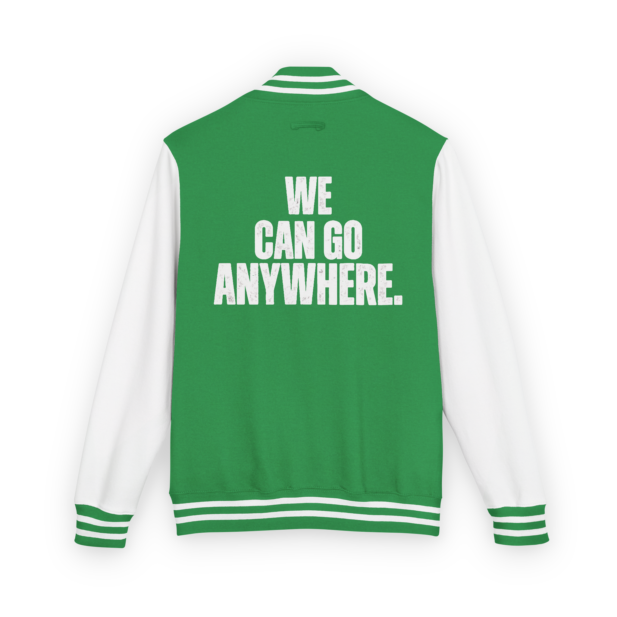 Green and white jacket with 'WE CAN GO ANYWHERE.' text on the back