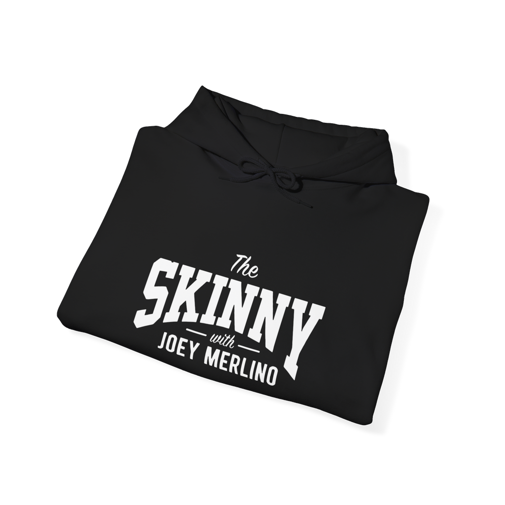 Black hoodie with 'The Skinny with Joey Merlin' text on a white background