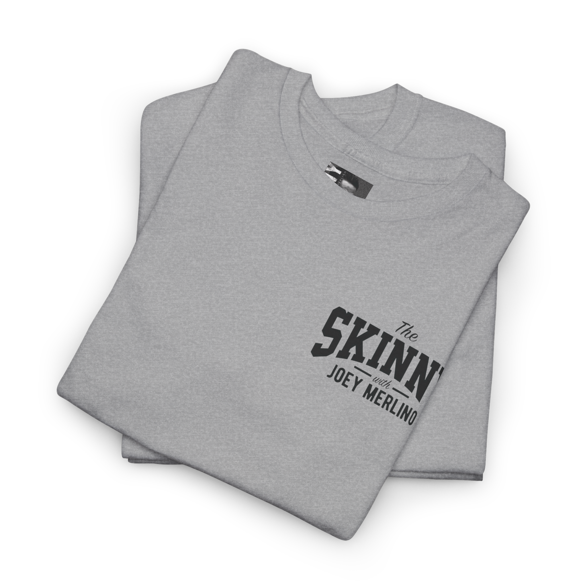 Folded gray t-shirt with 'The Skinn with Joey Merlino' text on a white background