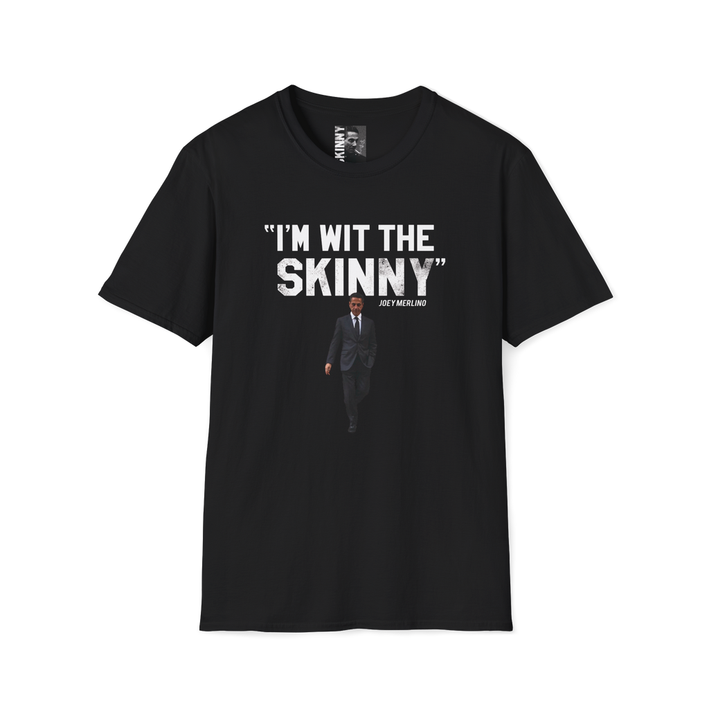Black t-shirt with 'I'm wit the skinny' text and graphic on a white background