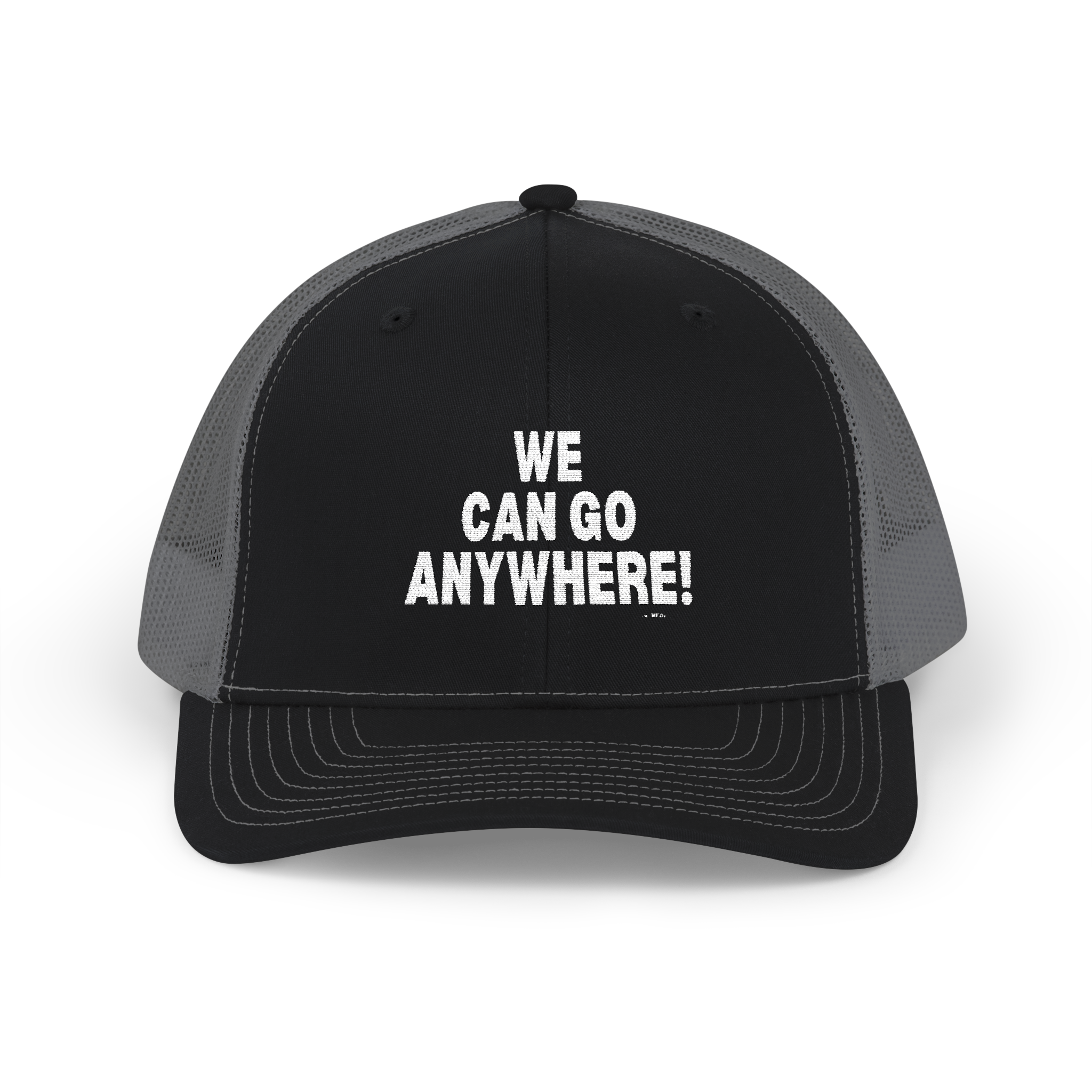 Black cap with 'WE CAN GO ANYWHERE!' text on a white background