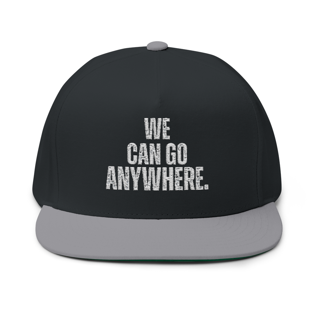 Black cap with 'WE CAN GO ANYWHERE.' text on a white background