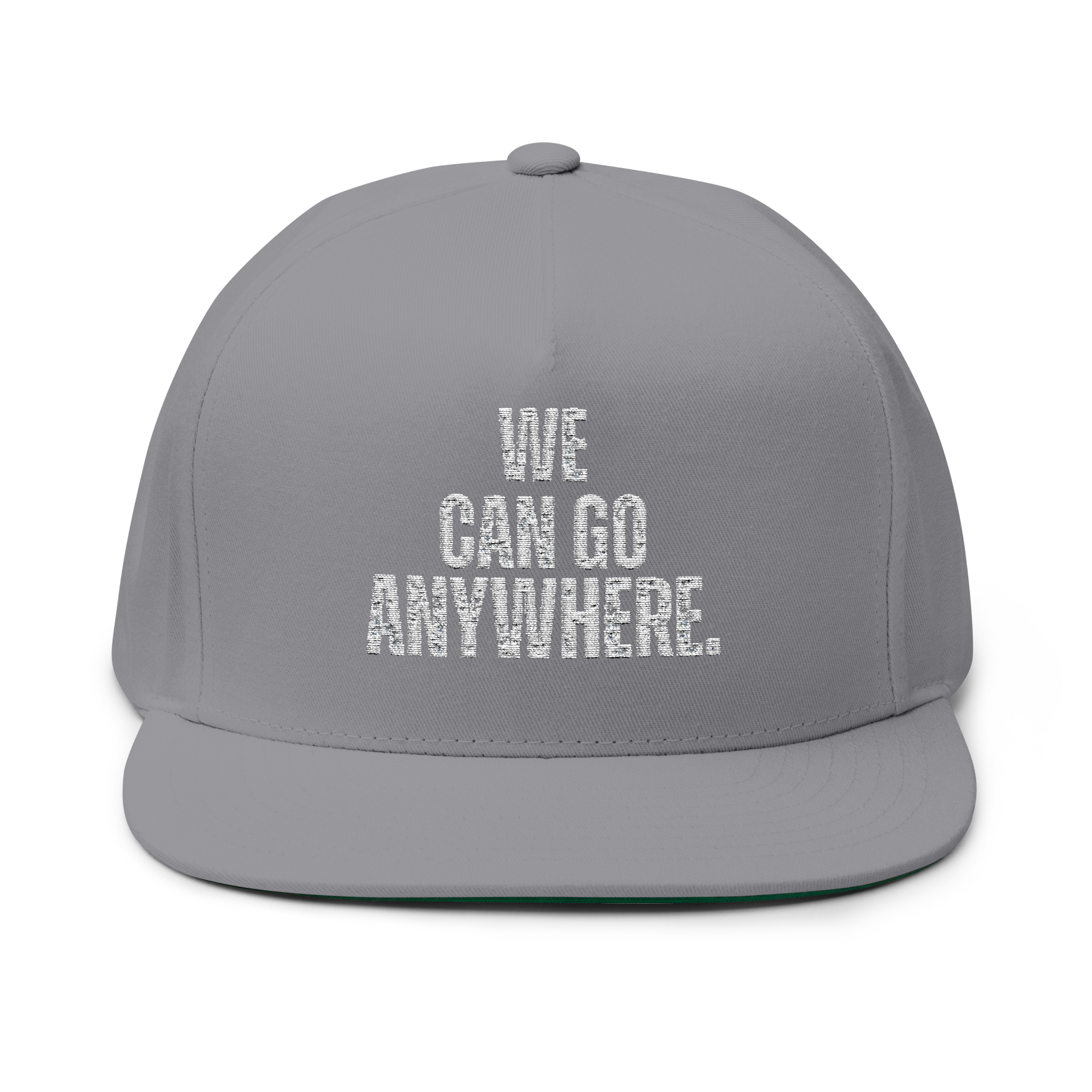 We Can Go Anywhere Stylish Embroidered Flat Bill Cap