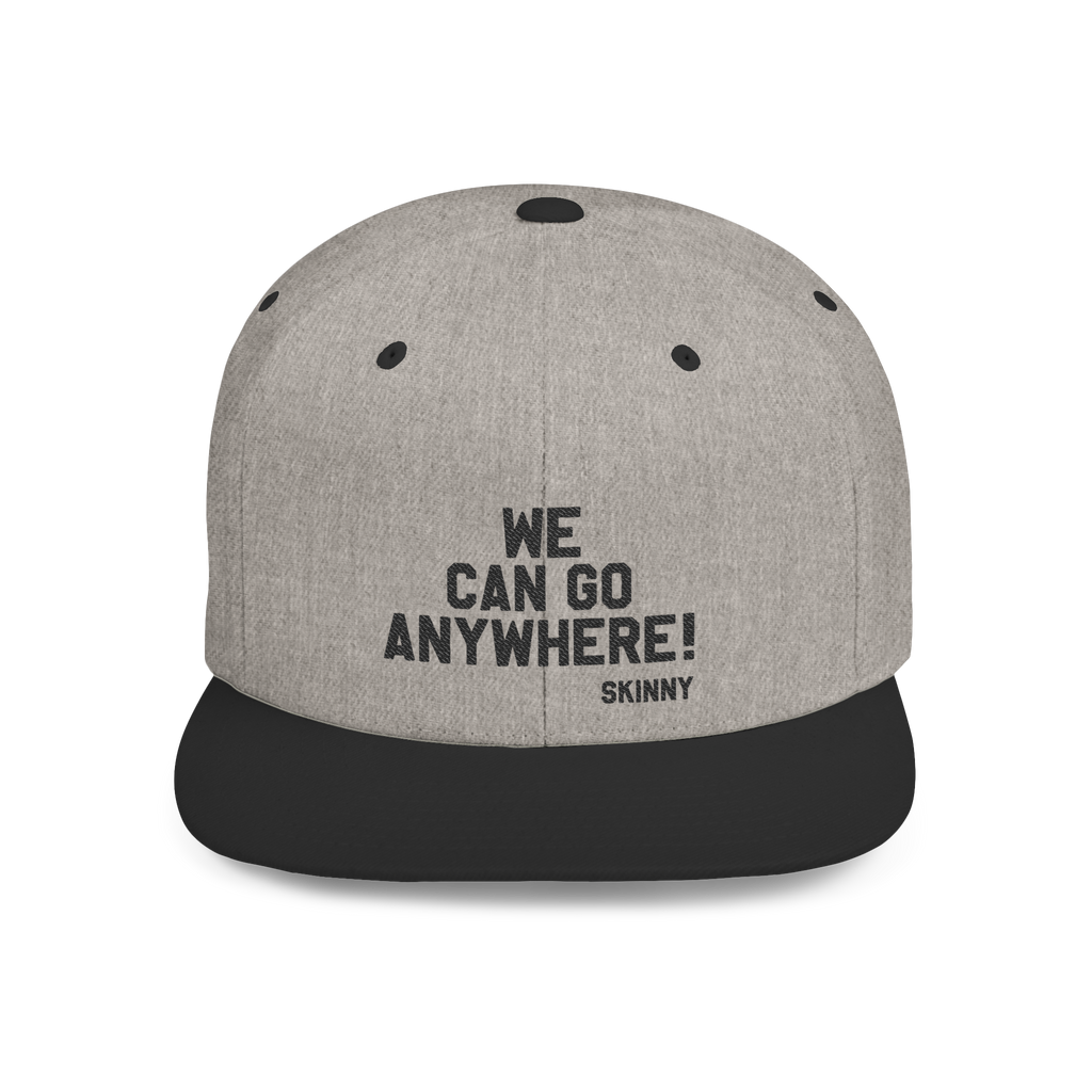 Gray and black cap with 'WE CAN GO ANYWHERE! SKINNY' text on a white background