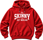 Skinny Joey's Hoodie, Skinny Joey's brand merch