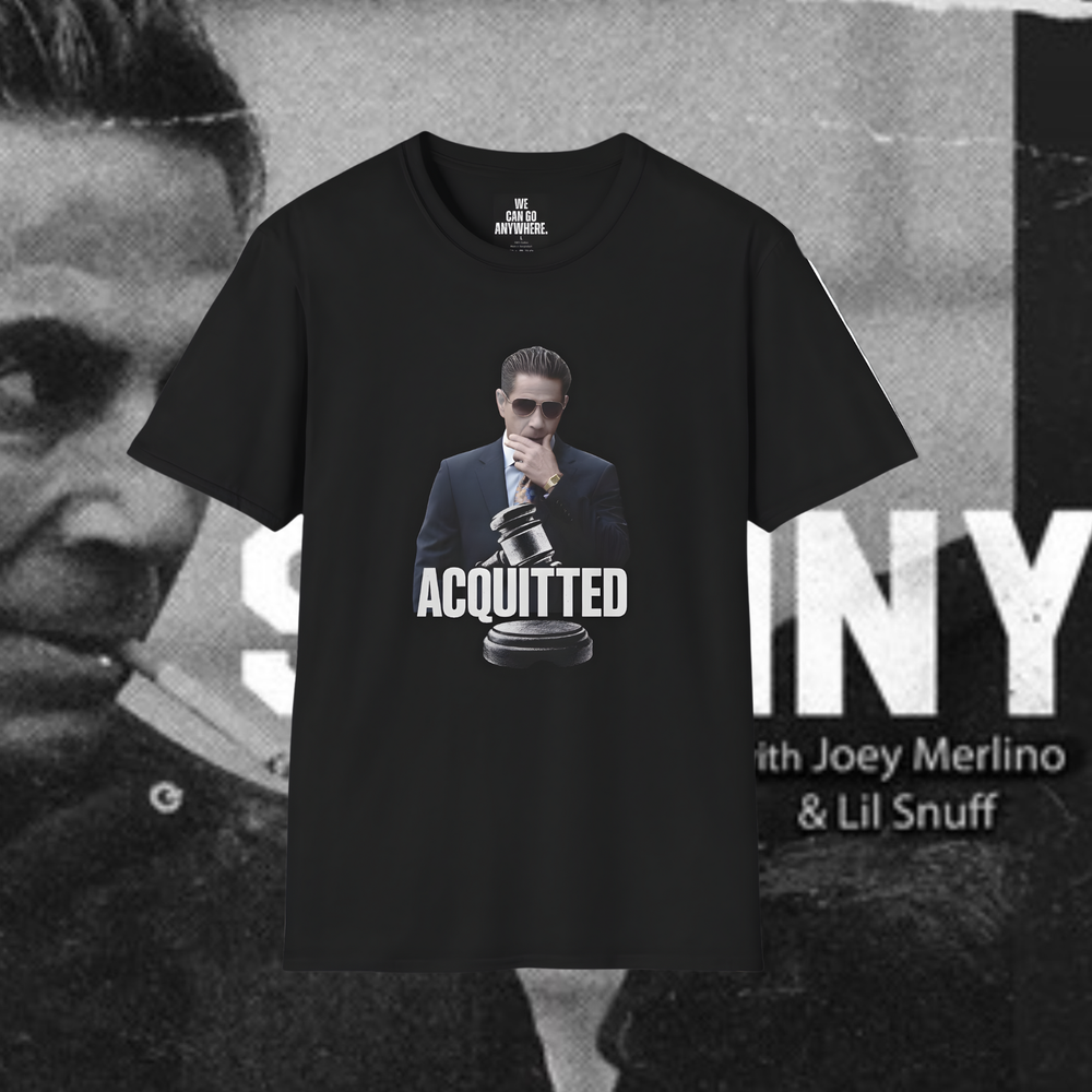 Joey Merlino “ACQUITTED” T-Shirt – We Can Go Anywhere Collection