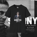 Joey Merlino “ACQUITTED” T-Shirt – We Can Go Anywhere Collection