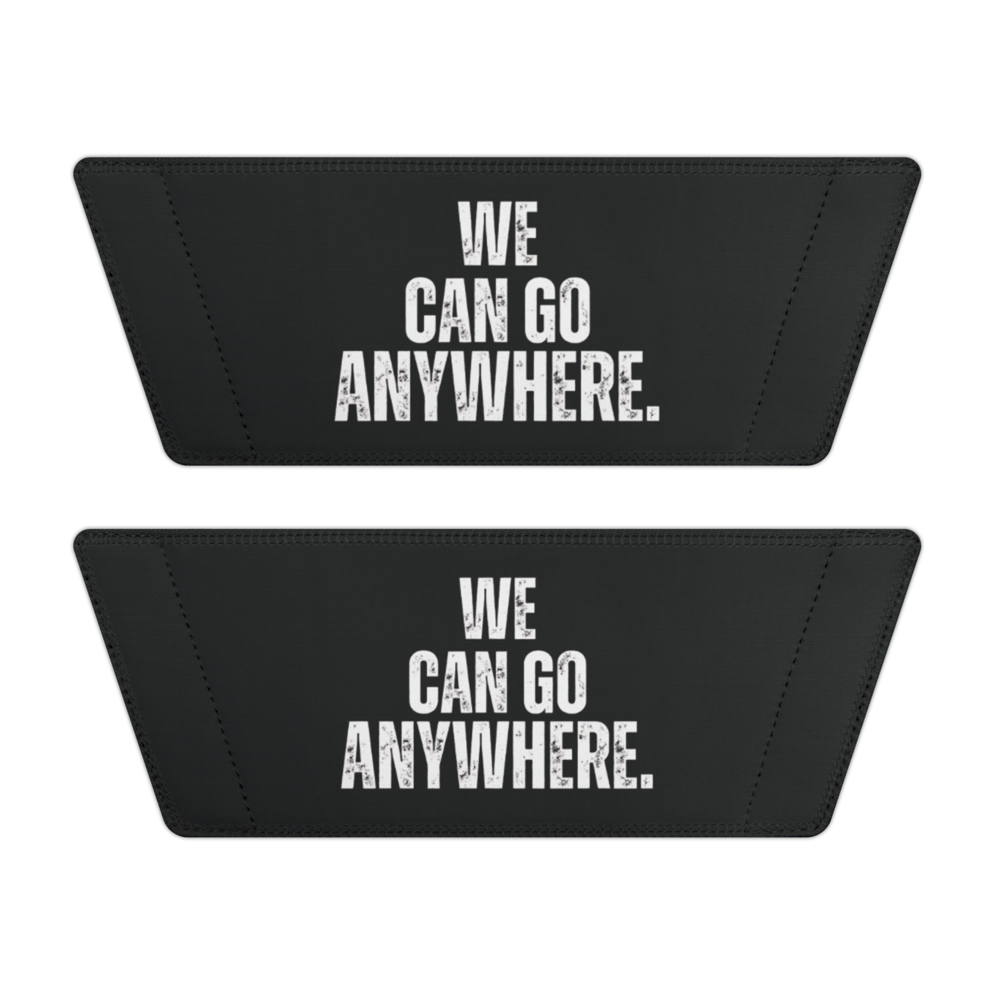 Two black rectangular patches with 'WE CAN GO ANYWHERE.' text on a white background
