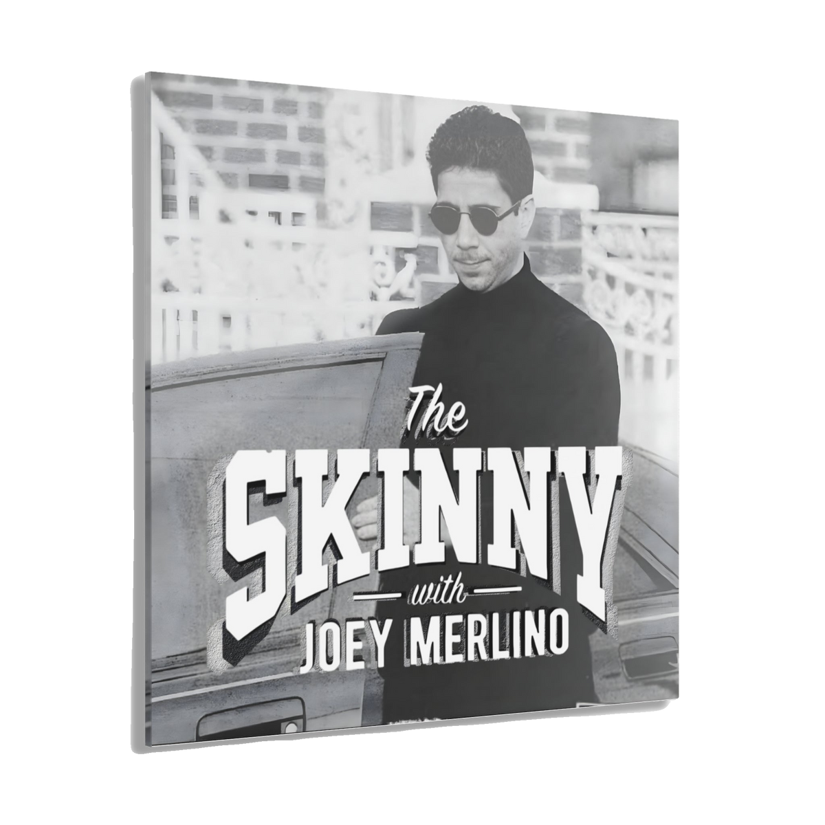 Joey Merlino 90s acrylic glass wall art, 12x12 in, Skinny Joey's Cheesesteaks apparel