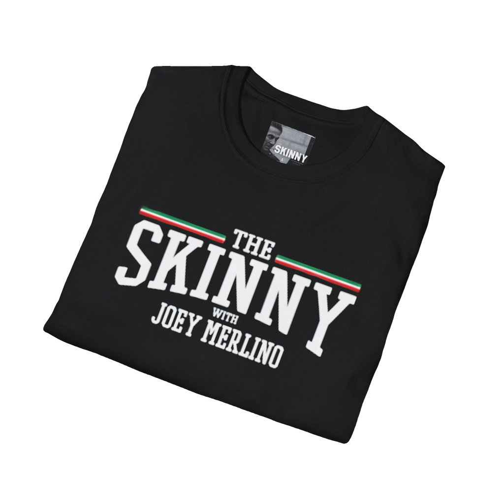 The Skinny with Joey Merlino swag tee in black, The Skinny with Joey Merlino podcast merch
