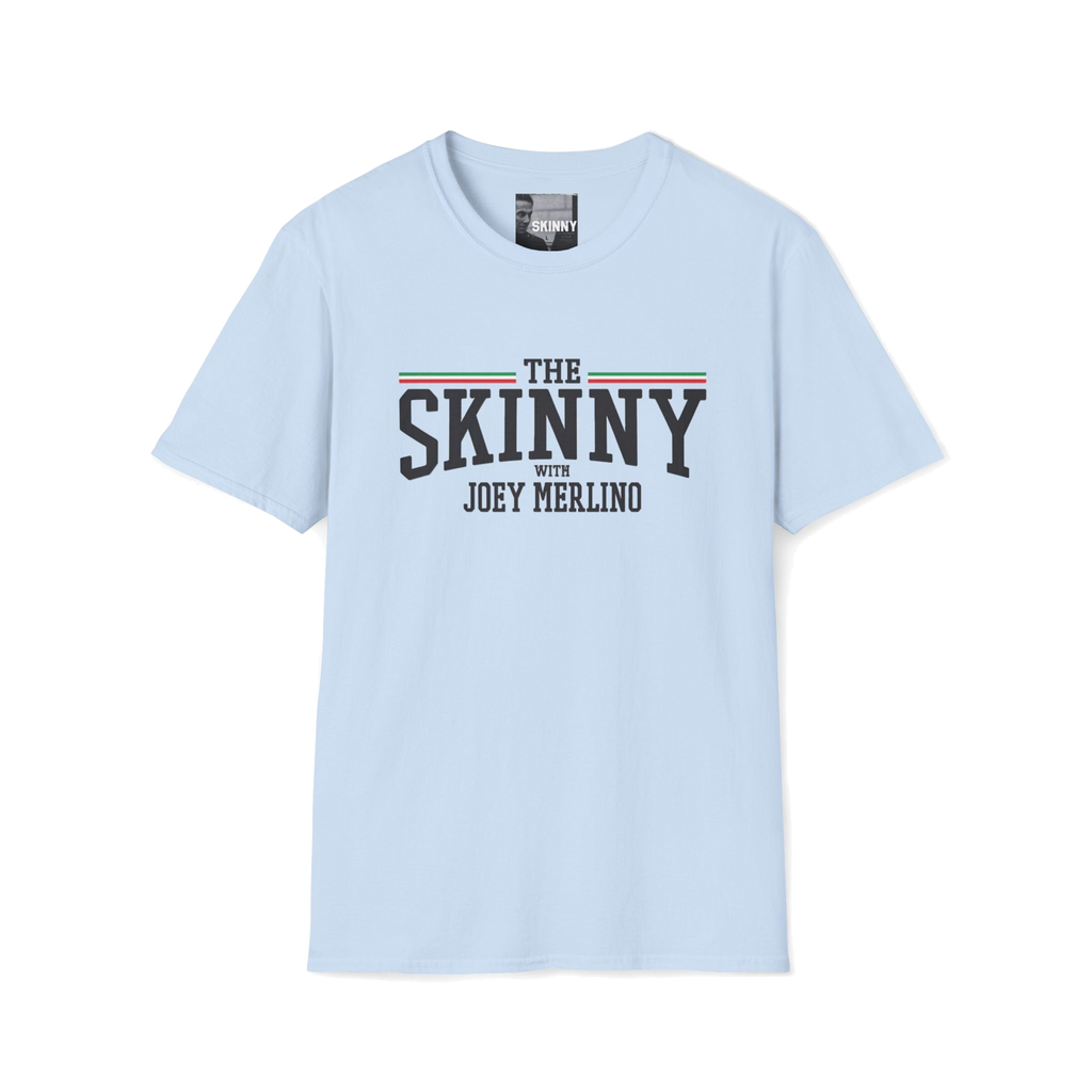 The Skinny with Joey Merlino swag tee in light blue, Italian American pride apparel