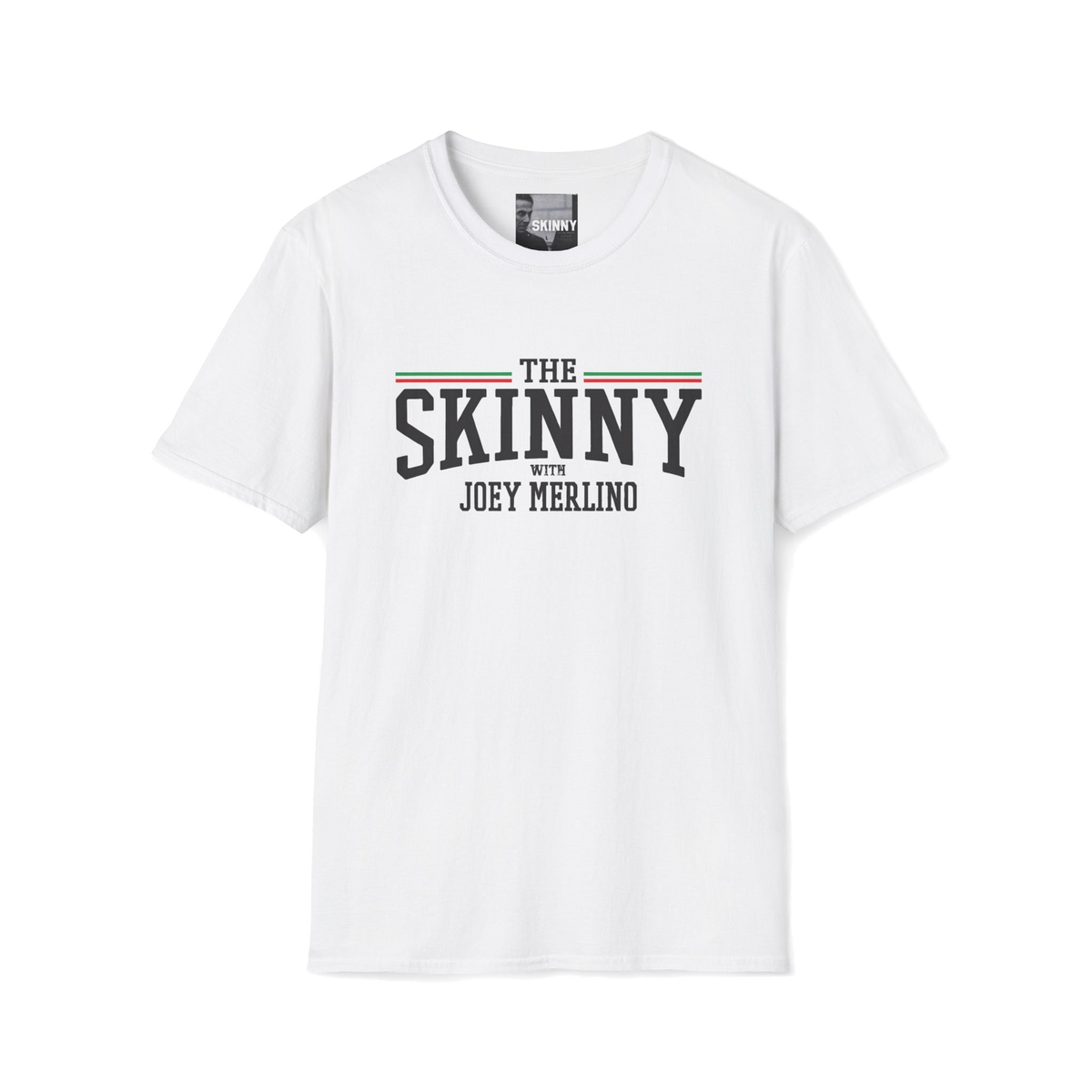The Skinny with Joey Merlino swag tee in white, Philly culture apparel