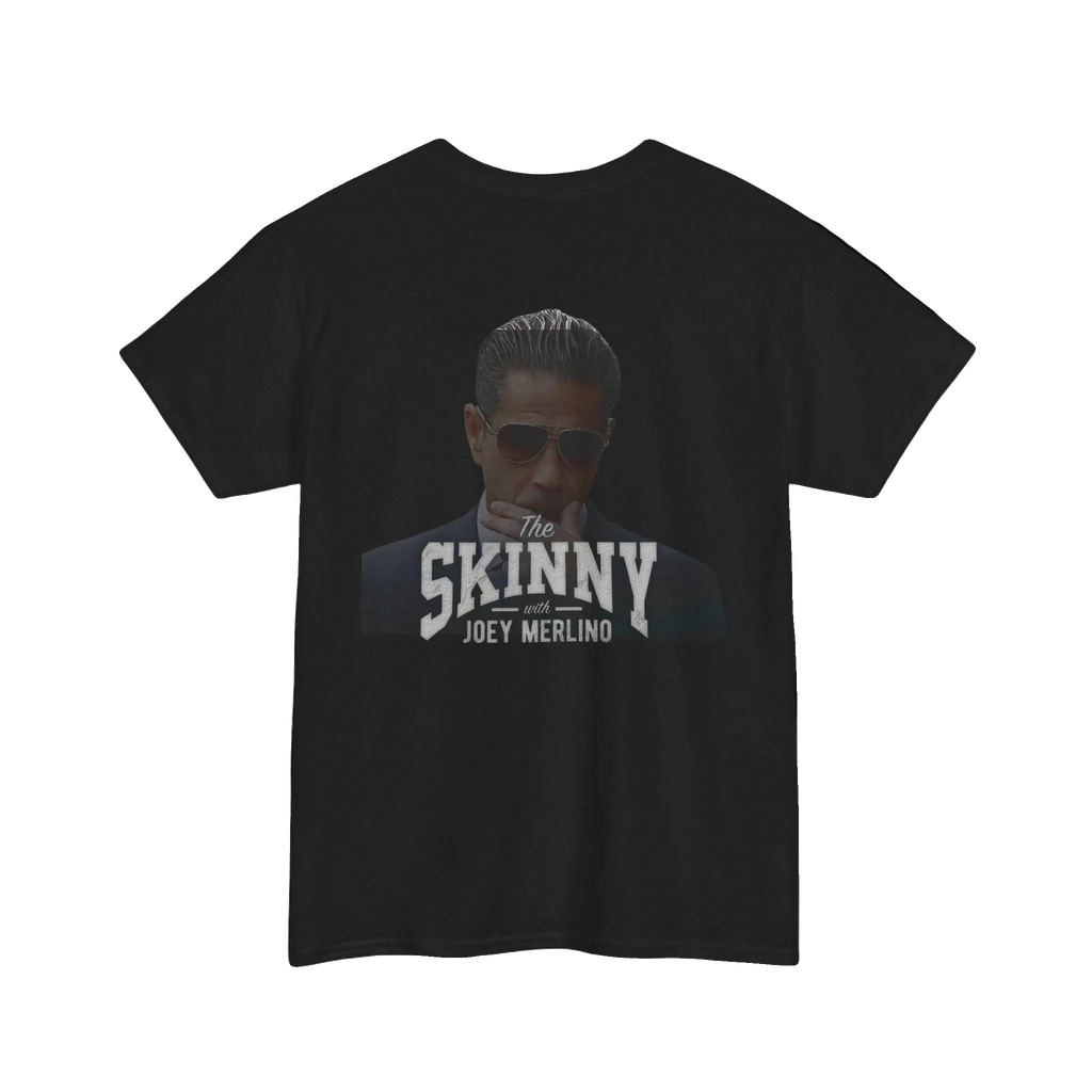 The Skinny with Joey Merlino podcast tee, South Philly streetwear