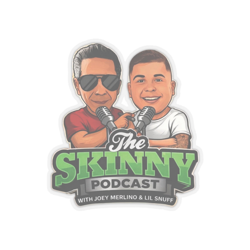 The Skinny Podcast logo kiss-cut sticker, 6x6 in, transparent, The Skinny Podcast with Joey Merlino & Lil Snuff merch