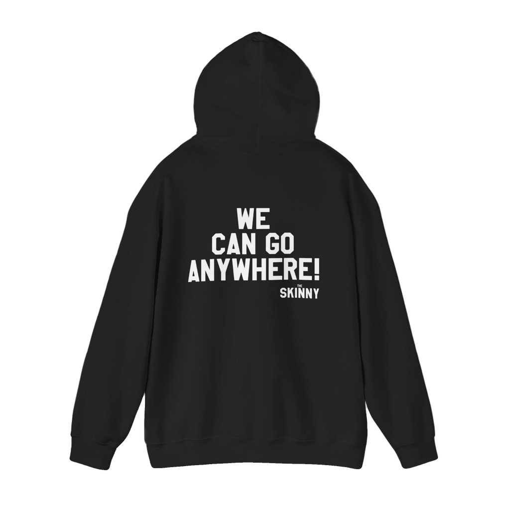 Skinny We Can Go Anywhere hoodie, Philly culture apparel