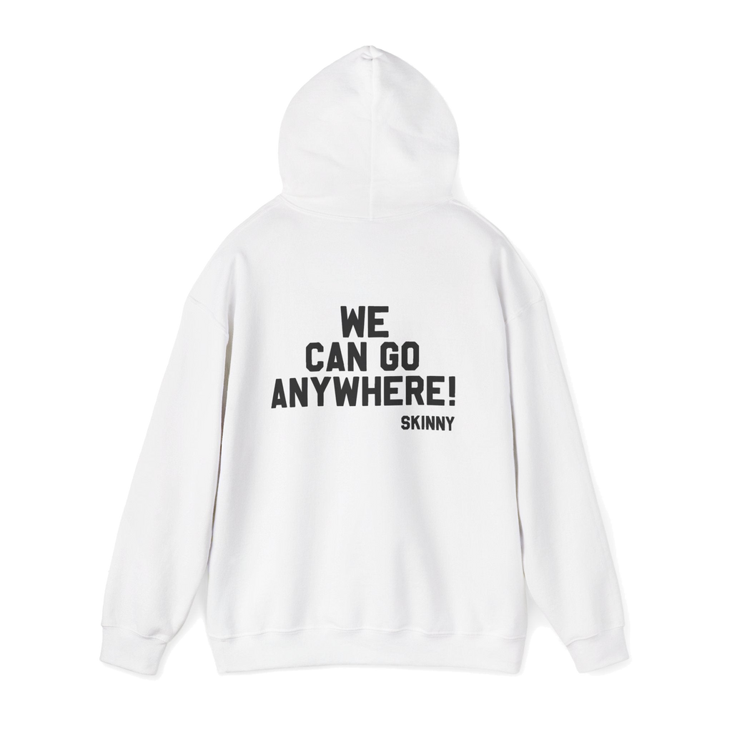Skinny We Can Go Anywhere hoodie, Philadelphia streetwear