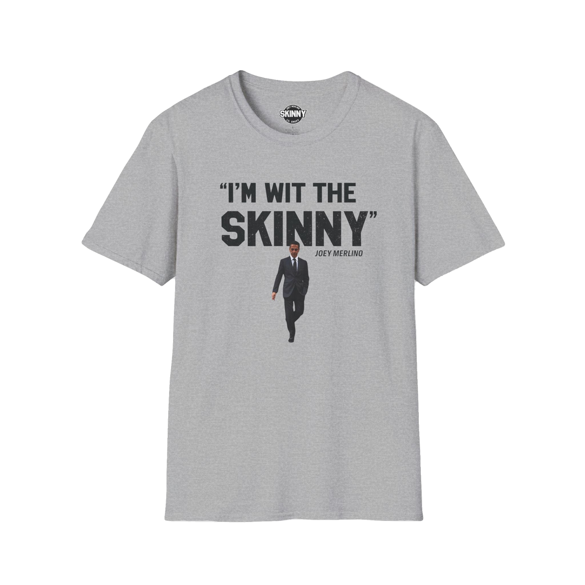 I'm Wit The Skinny graphic tee in sport grey, Skinny Joey's Cheesesteaks apparel