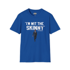I'm Wit The Skinny graphic tee in royal blue, The Skinny with Joey Merlino podcast merch