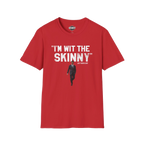 I'm Wit The Skinny graphic tee in red, Philly culture apparel