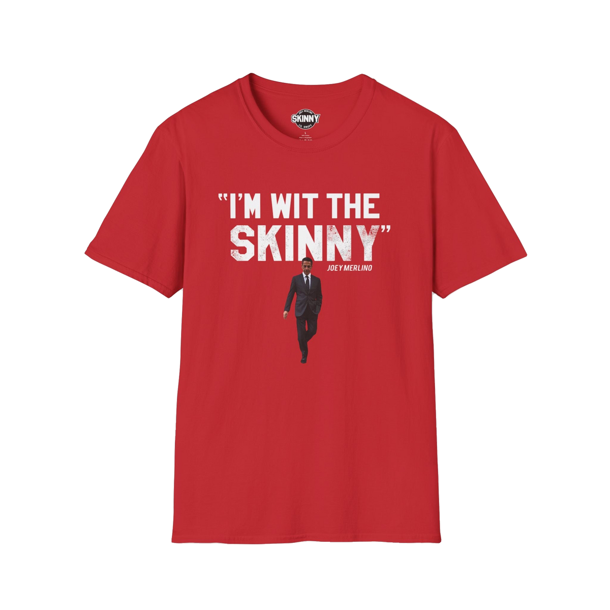 I'm Wit The Skinny graphic tee in red, Philly culture apparel