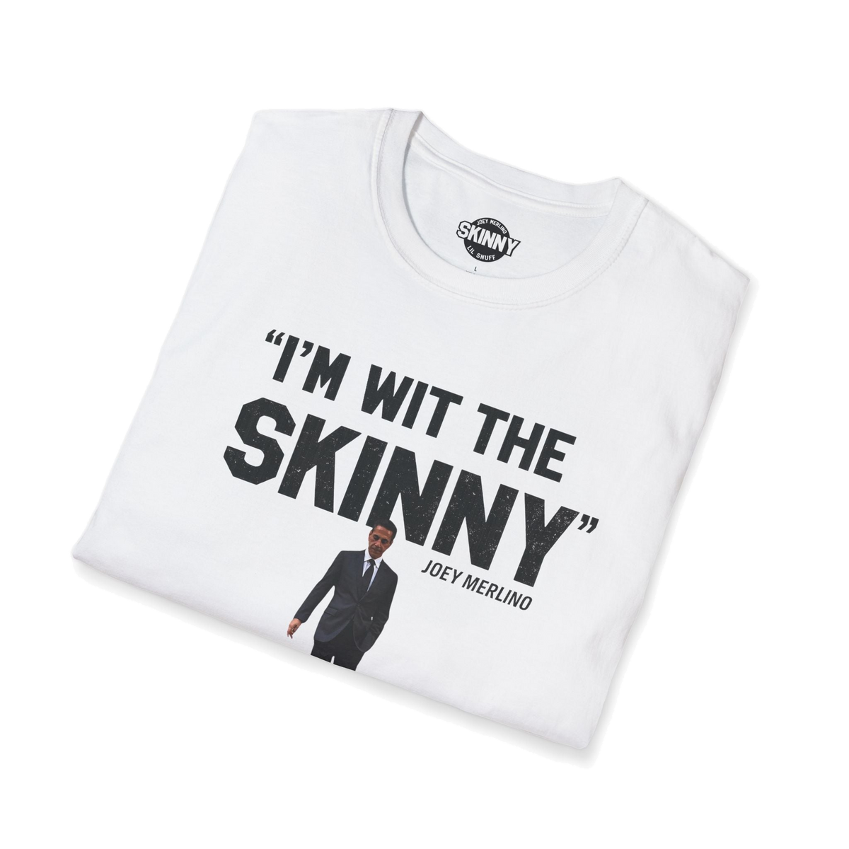 I'm Wit The Skinny graphic tee, gallery photo 14, Philly culture apparel