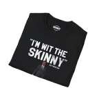 I'm Wit The Skinny graphic tee, gallery photo 17, South Philly streetwear