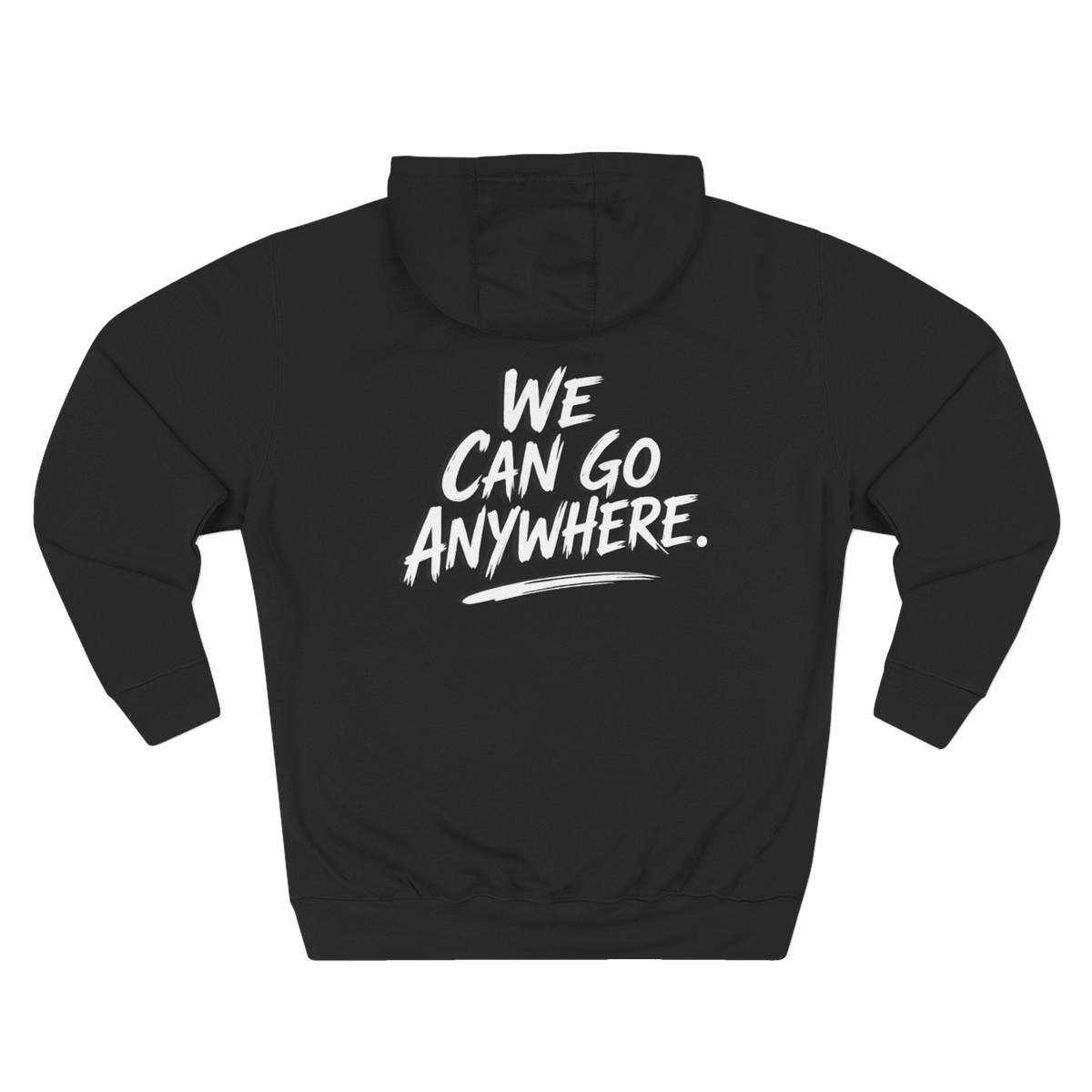 We Can Go Anywhere pullover hoodie, Italian American pride apparel